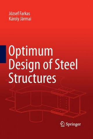 Книга Optimum Design of Steel Structures Jozsef Farkas