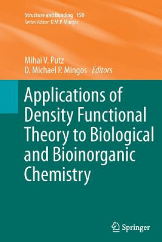 Libro Applications of Density Functional Theory to Biological and Bioinorganic Chemistry Mihai V Putz