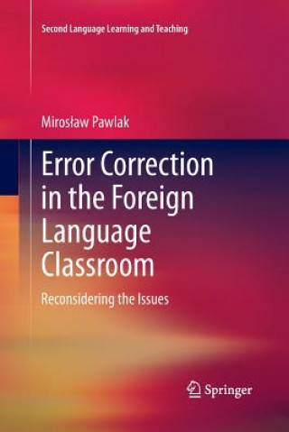 Livre Error Correction in the Foreign Language Classroom Miros Aw Pawlak