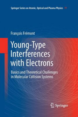 Knjiga Young-Type Interferences with Electrons Francois Fremont