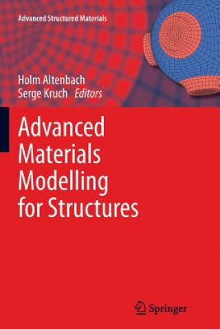 Carte Advanced Materials Modelling for Structures Holm Altenbach