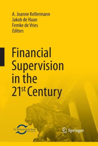 Carte Financial Supervision in the 21st Century Joanne a Kellermann