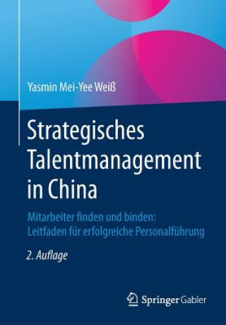 Kniha Strategisches Talentmanagement in China Yasmin M. Weiß