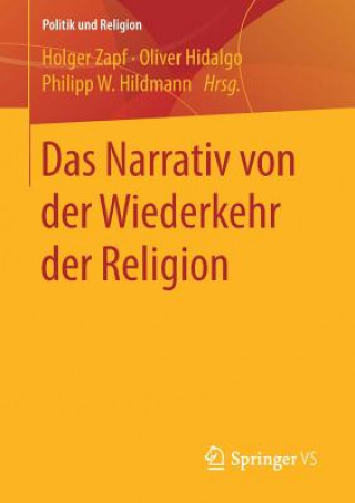 Carte Narrativ Von Der Wiederkehr Der Religion Holger Zapf
