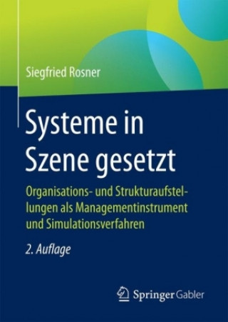 Knjiga Systeme in Szene gesetzt Siegfried Rosner