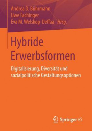 Книга Hybride Erwerbsformen Andrea D. Bührmann