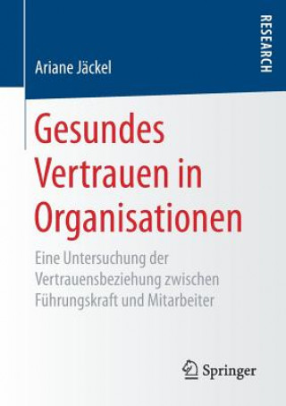 Kniha Gesundes Vertrauen in Organisationen Ariane Jäckel