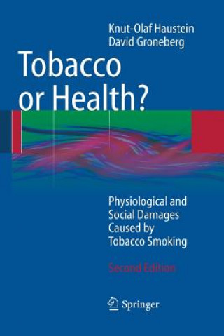 Knjiga Tobacco or Health? Knut-Olaf Haustein