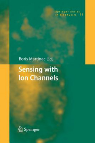 Libro Sensing with Ion Channels Boris Martinac