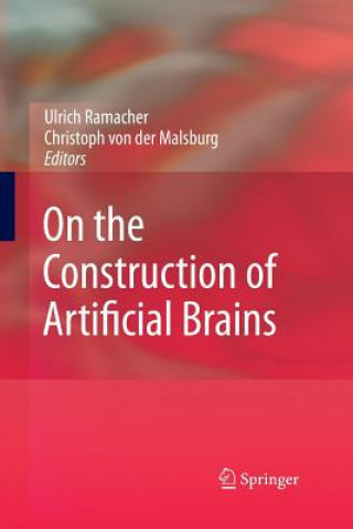 Könyv On the Construction of Artificial Brains Ulrich Ramacher