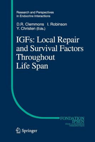 Książka IGFs:Local Repair and Survival Factors Throughout Life Span David Clemmons