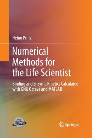 Kniha Numerical Methods for the Life Scientist Heino Prinz