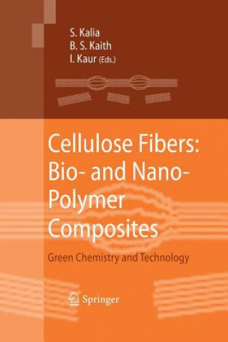 Könyv Cellulose Fibers: Bio- and Nano-Polymer Composites Susheel Kalia