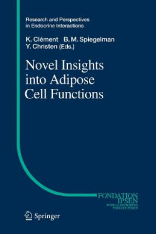 Carte Novel Insights into Adipose Cell Functions Karine Clement