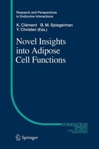 Knjiga Novel Insights into Adipose Cell Functions Karine Clement