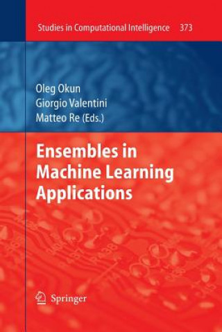 Könyv Ensembles in Machine Learning Applications Oleg Okun
