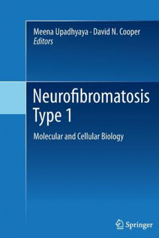 Knjiga Neurofibromatosis Type 1 Meena Upadhyaya