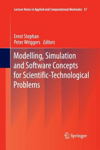 Könyv Modelling, Simulation and Software Concepts for Scientific-Technological Problems Ernst Stephan