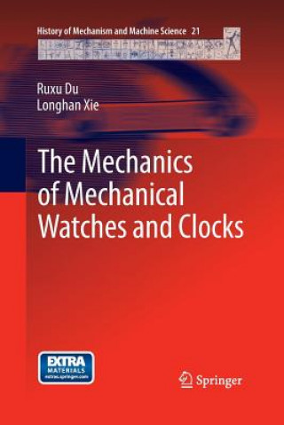 Βιβλίο Mechanics of Mechanical Watches and Clocks Ruxu Du