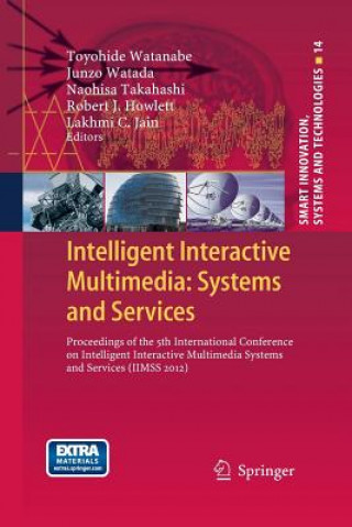 Carte Intelligent Interactive Multimedia: Systems and Services Toyohide Watanabe