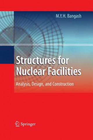 Book Structures for Nuclear Facilities M Y H Bangash