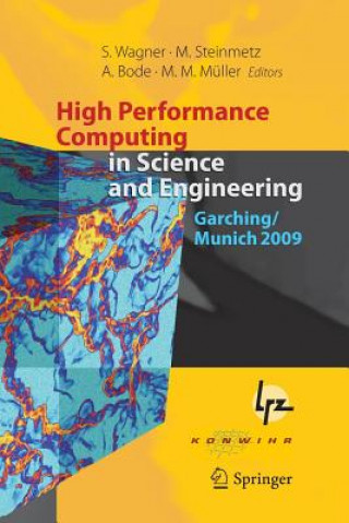 Kniha High Performance Computing in Science and Engineering, Garching/Munich 2009 Siegfried Wagner