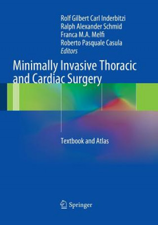 Kniha Minimally Invasive Thoracic and Cardiac Surgery Rolf Inderbitzi