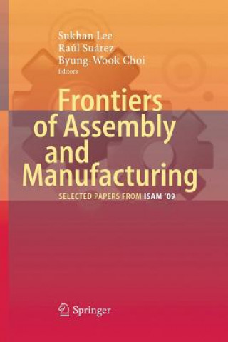 Kniha Frontiers of Assembly and Manufacturing Sukhan Lee
