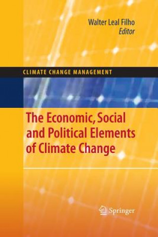 Livre Economic, Social and Political Elements of Climate Change Walter Leal Filho