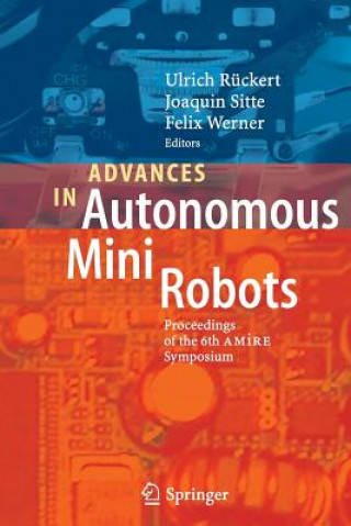 Carte Advances in Autonomous Mini Robots Ulrich Rueckert