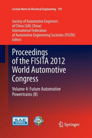 Kniha Proceedings of the FISITA 2012 World Automotive Congress Society of Automotive Engineers