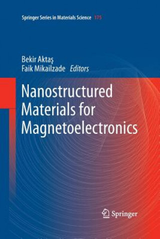 Kniha Nanostructured Materials for Magnetoelectronics Bekir Akta