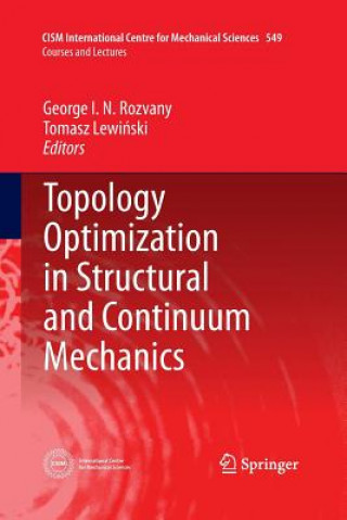 Carte Topology Optimization in Structural and Continuum Mechanics George I N Rozvany