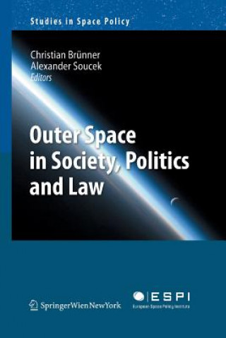 Książka Outer Space in Society, Politics and Law Christian Brunner