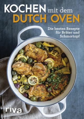Книга Kochen mit dem Dutch Oven riva Verlag