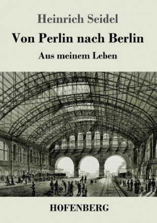Carte Von Perlin nach Berlin Heinrich Seidel