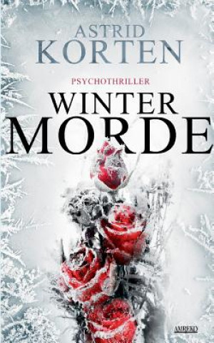 Könyv Wintermorde Astrid Korten