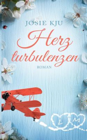 Buch Herzturbulenzen Josie Kju