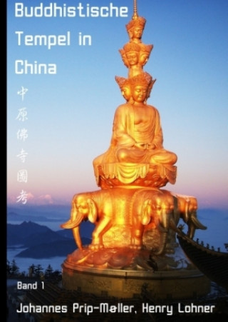 Kniha Buddhistische Tempel in China Johannes Prip-M?ller