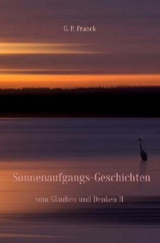 Книга Sonnenaufgangs-Geschichten G. P. Franck