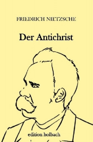Kniha Der Antichrist Friedrich Nietzsche