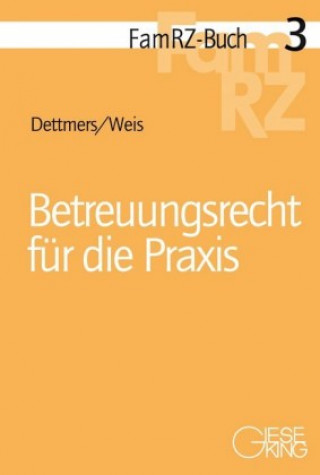 Carte Betreuungsrecht für die Praxis Wiebke Maria Dettmers