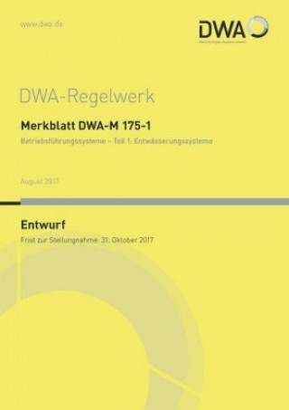 Kniha Merkblatt DWA-M 175-1 Betriebsführungssysteme. Tl.1 Abwasser und Abfall (DWA) Deutsche Vereinigung für Wasserwirtschaft