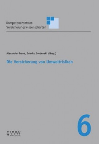 Kniha Die Versicherung von Umweltrisiken Zdenko Grobenski