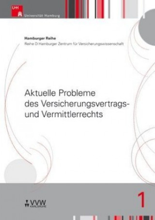 Książka Aktuelle Probleme des Versicherungsvertrags- und Vermittlerrechts Holger Drees