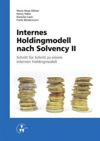 Książka Internes Holdingmodell nach Solvency II Maria Heep-Altiner