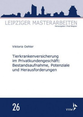 Kniha Tierkrankenversicherung im Privatkundengeschäft: Viktoria Oehler