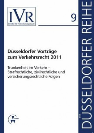 Kniha Düsseldorfer Vorträge zum Verkehrsrecht 2011 Dirk Looschelders