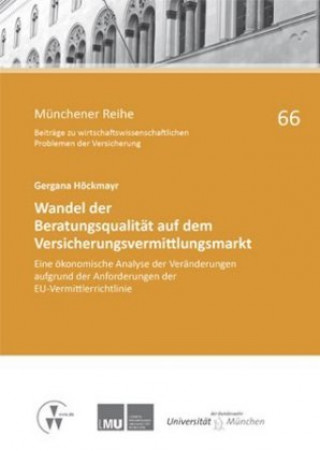 Kniha Wandel der Beratungsqualität auf dem Versicherungsvermittlungsmarkt Gergana Höckmayr
