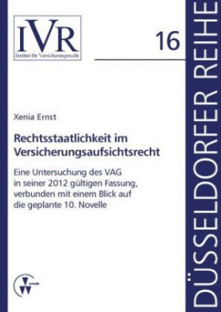 Carte Rechtsstaatlichkeit im Versicherungsaufsichtsrecht Xenia Ernst